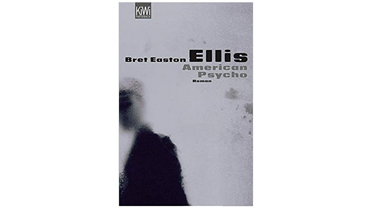 Ellis: American Psycho