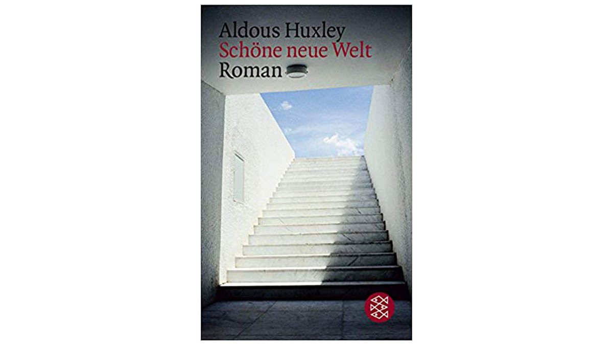 Huxley: Schöne, neue Welt