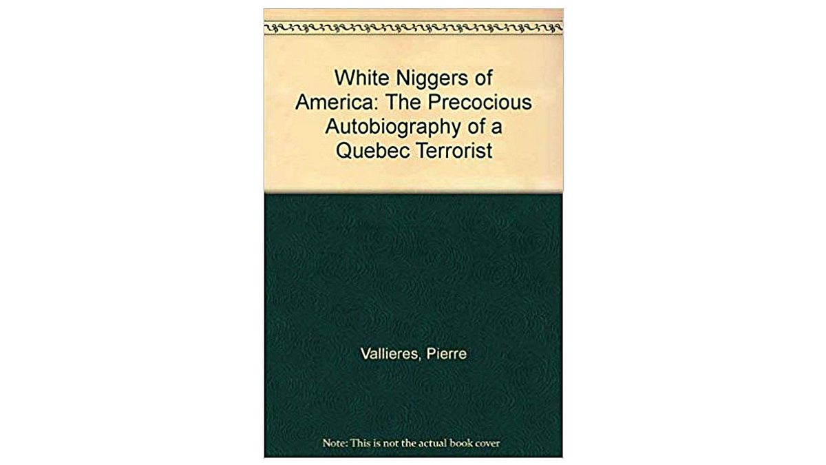 Vallieres: White Niggers of America