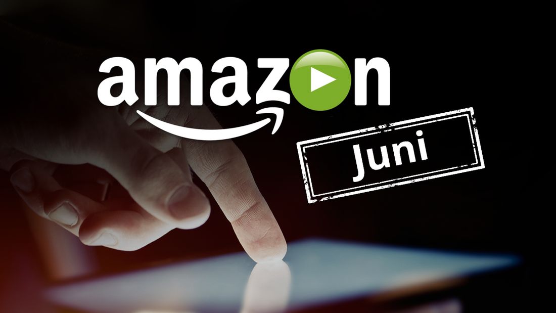 Amazon Prime Video: Alle neuen Filme und Serien im Juni 2017 Amazon Prime Video: Alle neuen Filme und Serien im Juni 2017