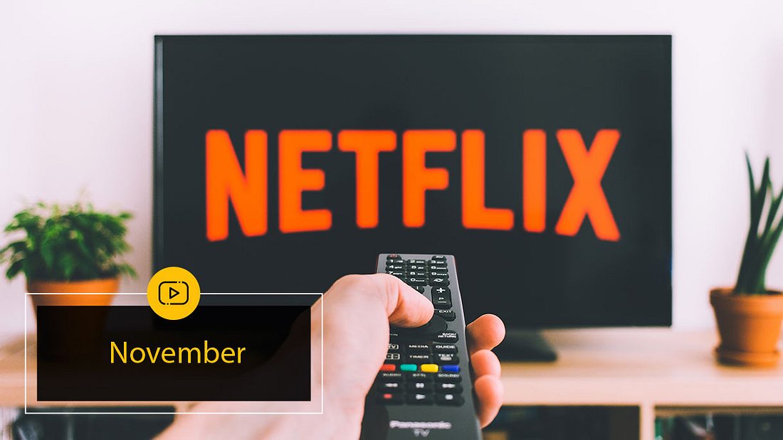 Neu auf Netflix im November Neu auf Netflix im November