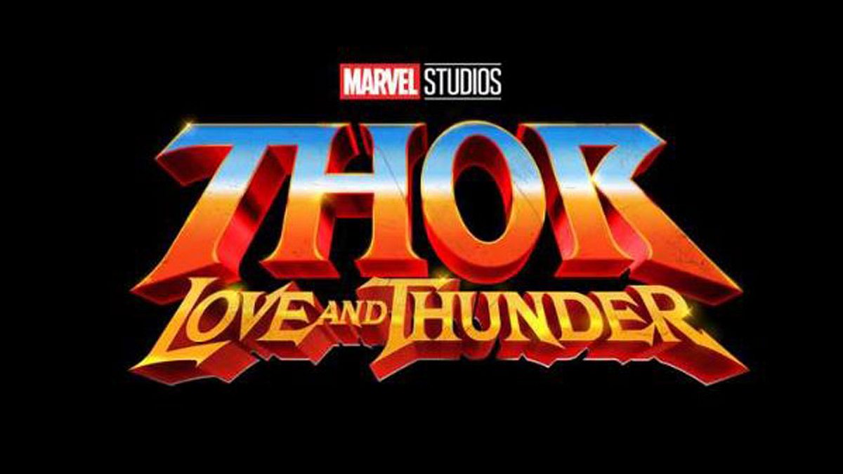 Thor 4: Love and Thunder